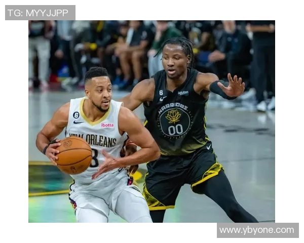 勇士队与鹈鹕精彩对决直播全程回顾与赛后分析